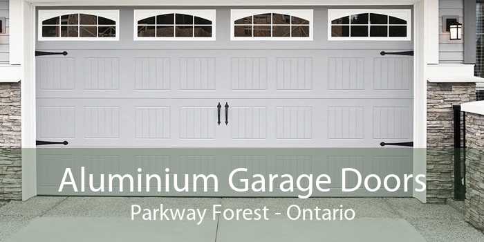 Aluminium Garage Doors Parkway Forest - Ontario