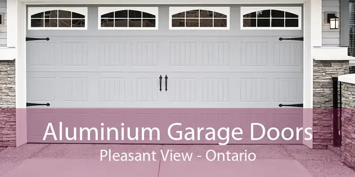 Aluminium Garage Doors Pleasant View - Ontario