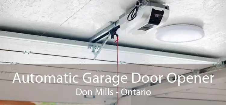 Automatic Garage Door Opener Don Mills - Ontario