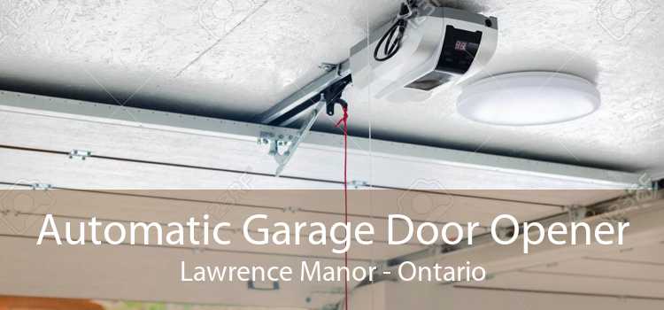 Automatic Garage Door Opener Lawrence Manor - Ontario