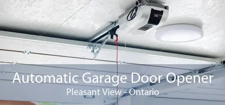Automatic Garage Door Opener Pleasant View - Ontario