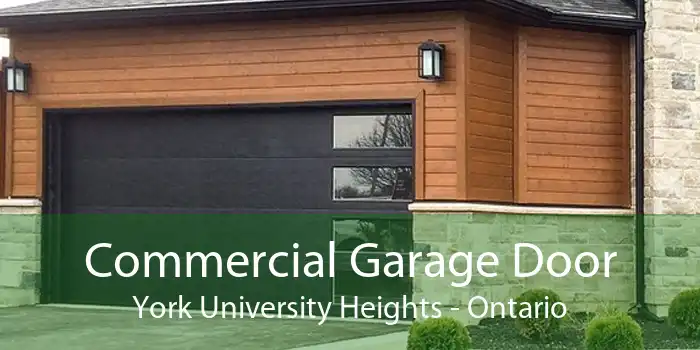 Commercial Garage Door York University Heights - Ontario