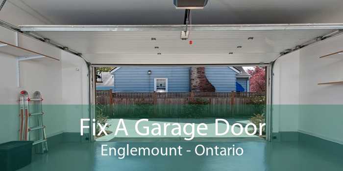 Fix A Garage Door Englemount - Ontario