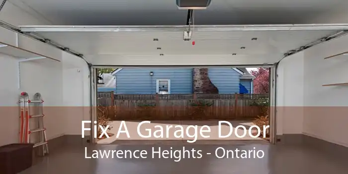 Fix A Garage Door Lawrence Heights - Ontario