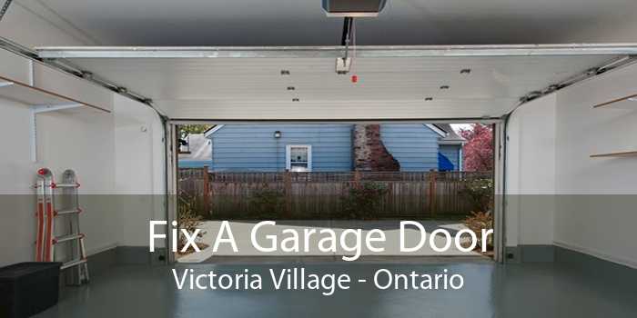Fix A Garage Door Victoria Village - Ontario