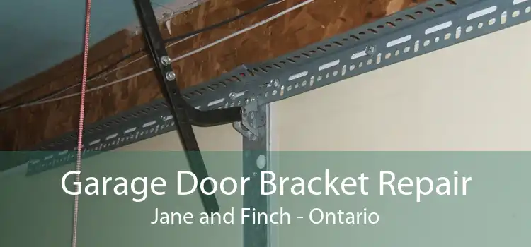 Garage Door Bracket Repair Jane and Finch - Ontario