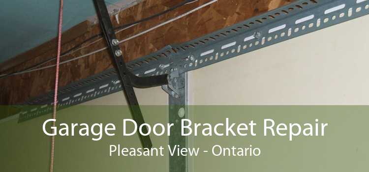 Garage Door Bracket Repair Pleasant View - Ontario