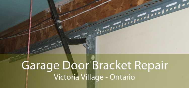 Garage Door Bracket Repair Victoria Village - Ontario
