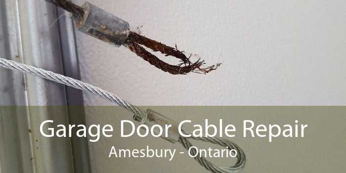 Garage Door Cable Repair Amesbury - Ontario