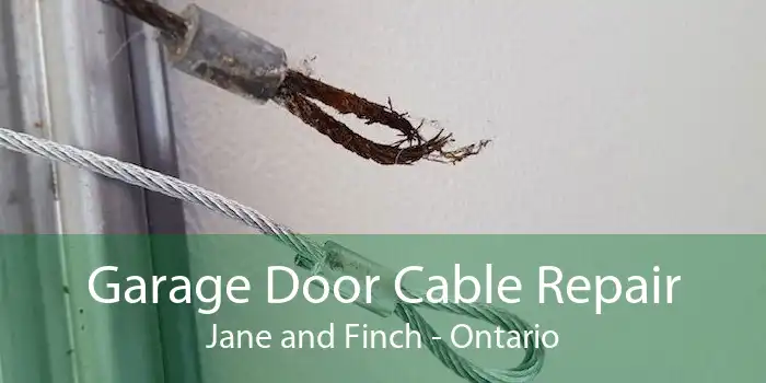 Garage Door Cable Repair Jane and Finch - Ontario