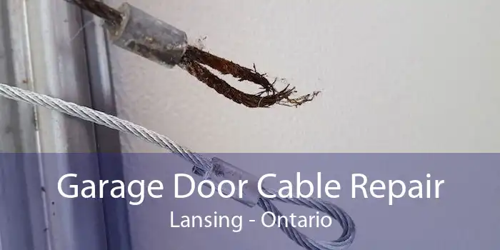 Garage Door Cable Repair Lansing - Ontario