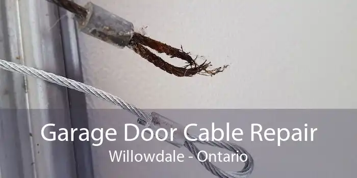 Garage Door Cable Repair Willowdale - Ontario
