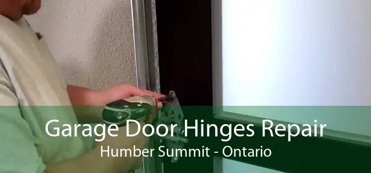 Garage Door Hinges Repair Humber Summit - Ontario