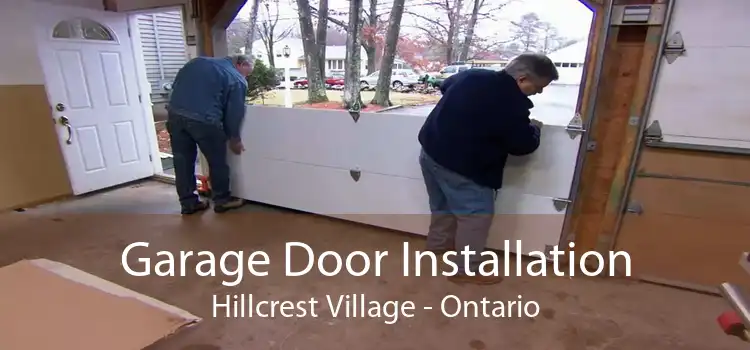 Garage Door Installation Hillcrest Village - Ontario
