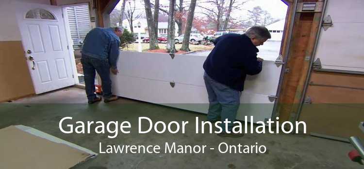 Garage Door Installation Lawrence Manor - Ontario