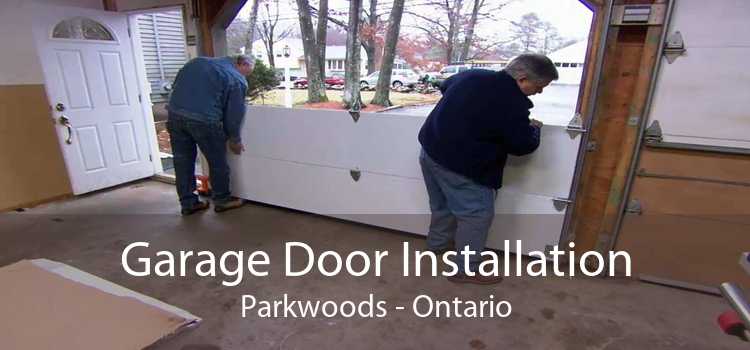 Garage Door Installation Parkwoods - Ontario