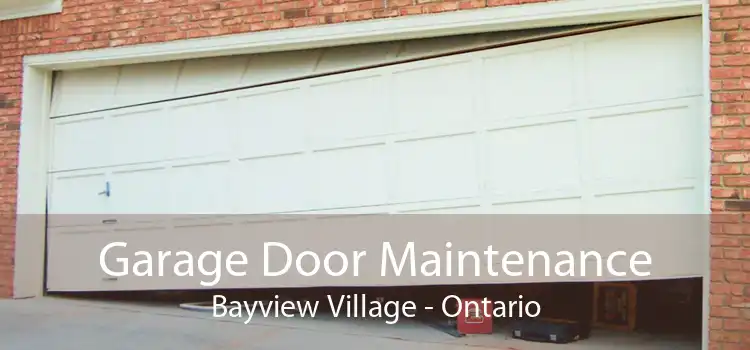 Garage Door Maintenance Bayview Village - Ontario