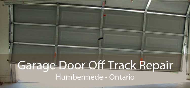 Garage Door Off Track Repair Humbermede - Ontario