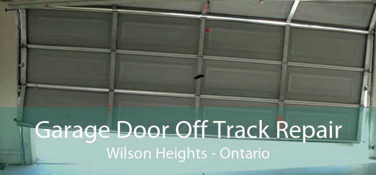 Garage Door Off Track Repair Wilson Heights - Ontario