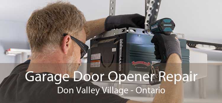 Garage Door Opener Repair Don Valley Village - Ontario