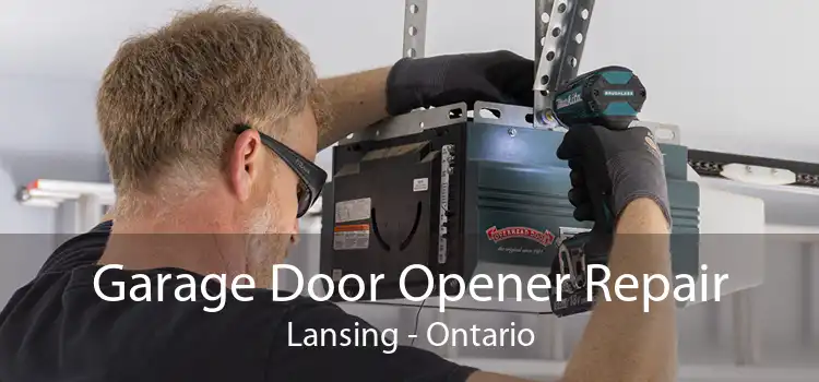 Garage Door Opener Repair Lansing - Ontario