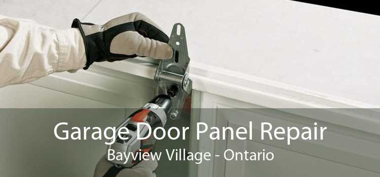 Garage Door Panel Repair Bayview Village - Ontario