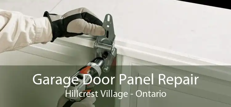 Garage Door Panel Repair Hillcrest Village - Ontario