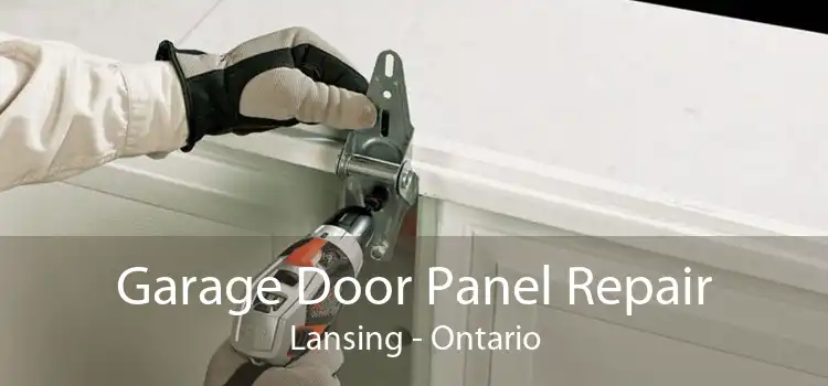 Garage Door Panel Repair Lansing - Ontario