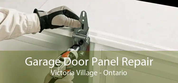 Garage Door Panel Repair Victoria Village - Ontario