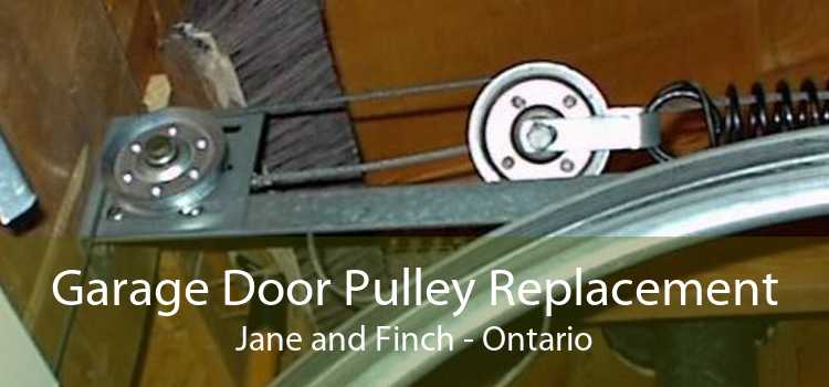 Garage Door Pulley Replacement Jane and Finch - Ontario