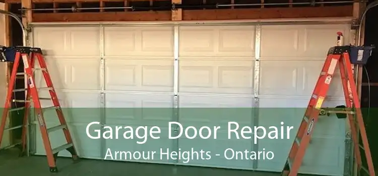 Garage Door Repair Armour Heights - Ontario