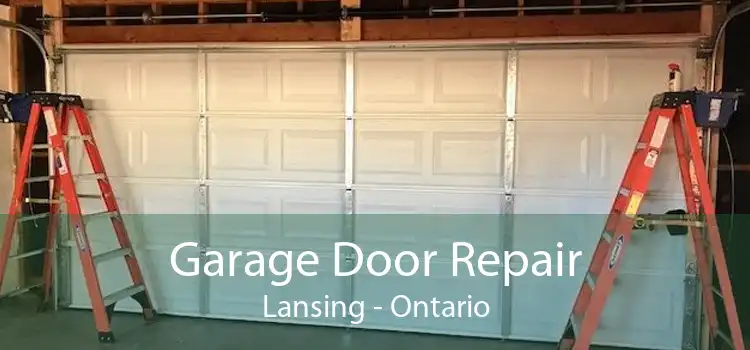Garage Door Repair Lansing - Ontario