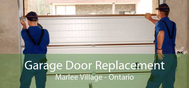 Garage Door Replacement Marlee Village - Ontario