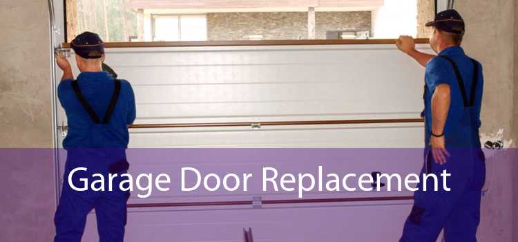 Garage Door Replacement 