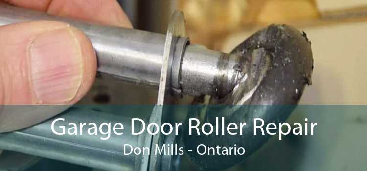 Garage Door Roller Repair Don Mills - Ontario