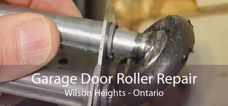 Garage Door Roller Repair Wilson Heights - Ontario