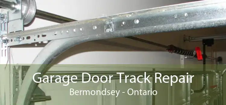 Garage Door Track Repair Bermondsey - Ontario