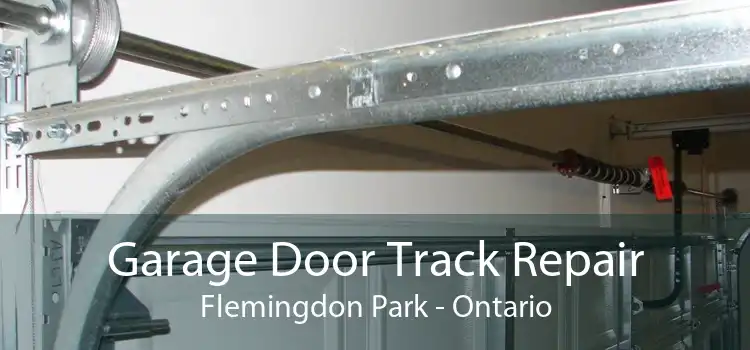 Garage Door Track Repair Flemingdon Park - Ontario