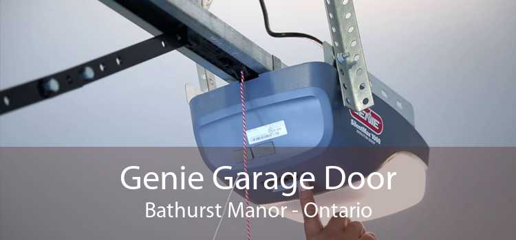 Genie Garage Door Bathurst Manor - Ontario