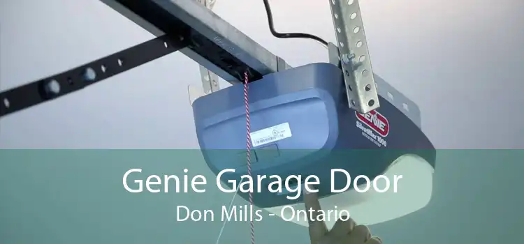 Genie Garage Door Don Mills - Ontario