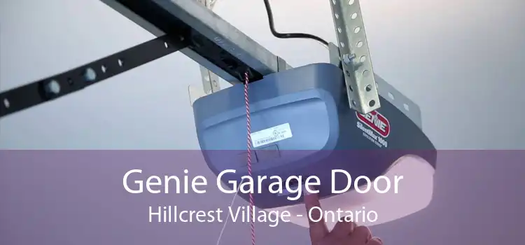 Genie Garage Door Hillcrest Village - Ontario