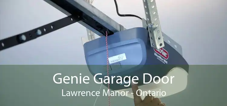 Genie Garage Door Lawrence Manor - Ontario