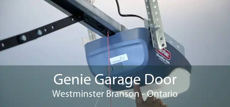 Genie Garage Door Westminster Branson - Ontario