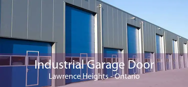 Industrial Garage Door Lawrence Heights - Ontario