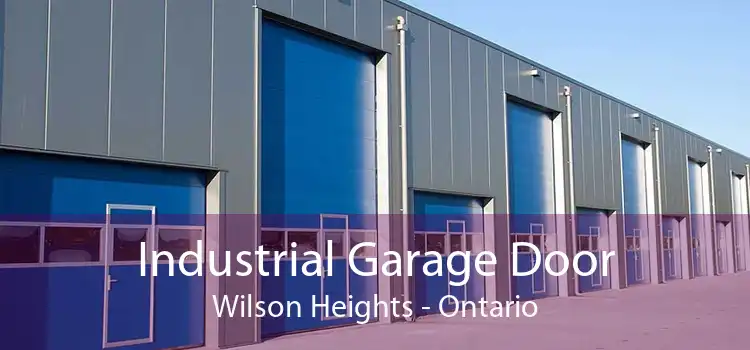 Industrial Garage Door Wilson Heights - Ontario