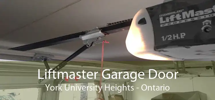 Liftmaster Garage Door York University Heights - Ontario