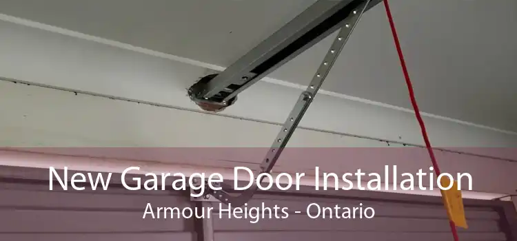 New Garage Door Installation Armour Heights - Ontario