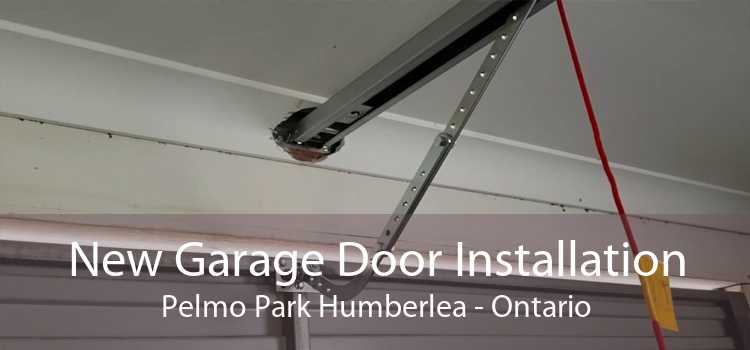 New Garage Door Installation Pelmo Park Humberlea - Ontario