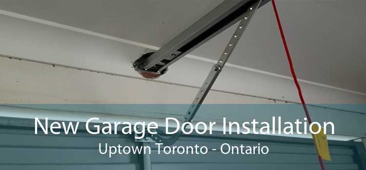 New Garage Door Installation Uptown Toronto - Ontario