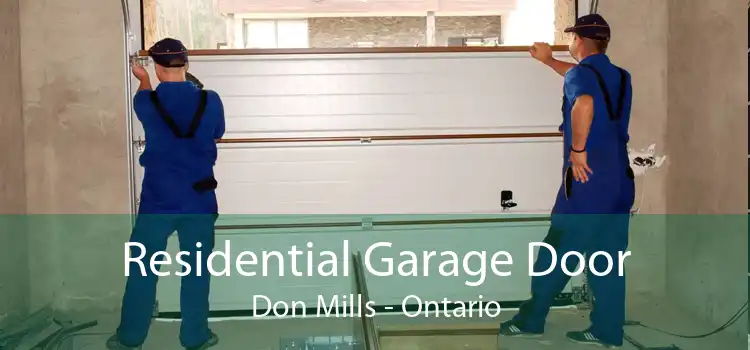 Residential Garage Door Don Mills - Ontario
